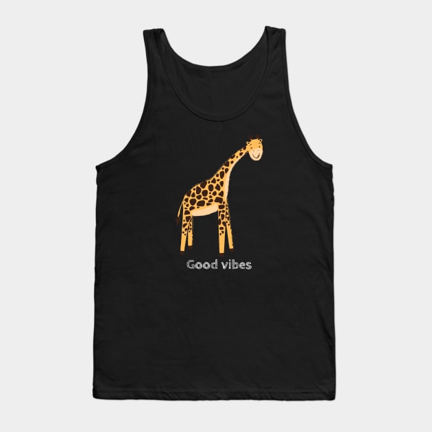 Cute Giraffe bringing good vibes Tank Top by Mia